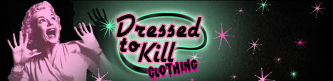 Dressed to kill clothing